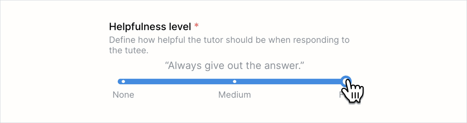 Helpfulness slider being set to full where the AI tutor will always give out the answer.